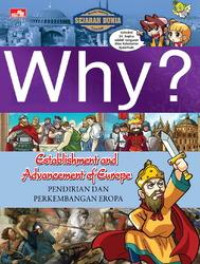 Image of Why? Establishment and Advancement of Europe (Pendirian dan perkembangan Eropa)