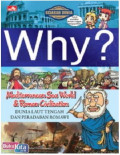 Why? Mediterranean Sea World & Roman Civilization (Dunia Laut Tengah dan Peradaban Romawi)